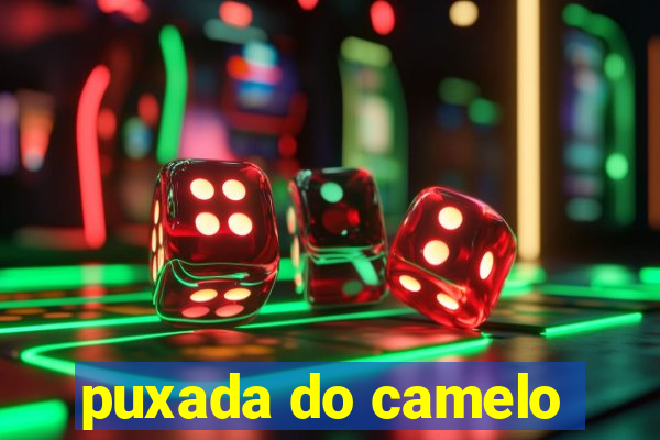 puxada do camelo