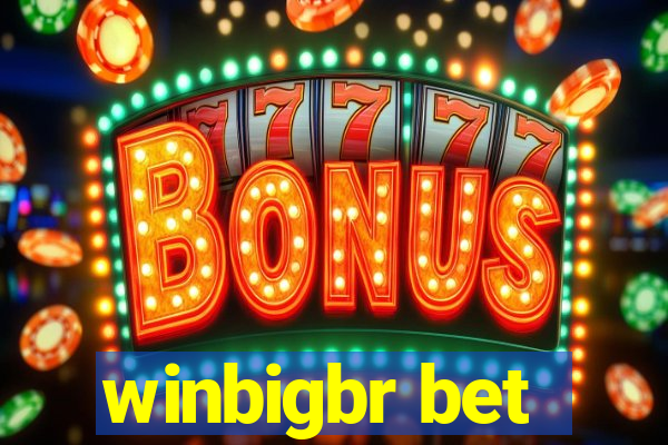 winbigbr bet