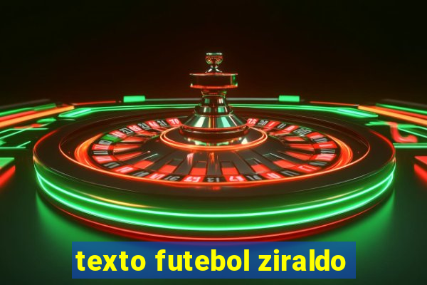 texto futebol ziraldo