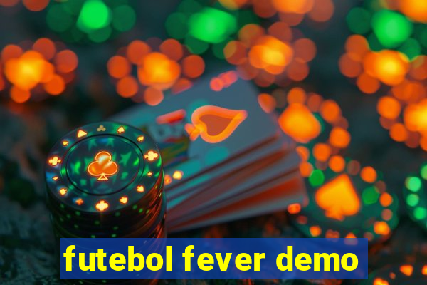 futebol fever demo