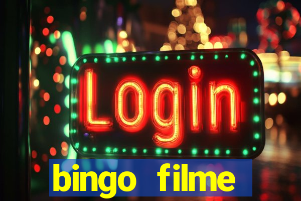 bingo filme assistir online