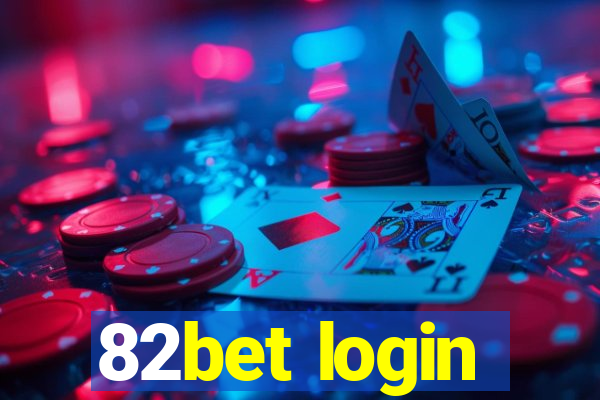 82bet login