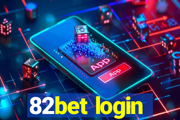 82bet login