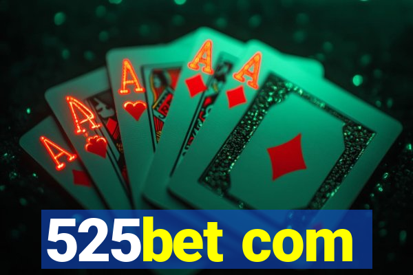 525bet com