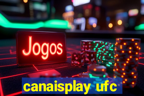 canaisplay ufc