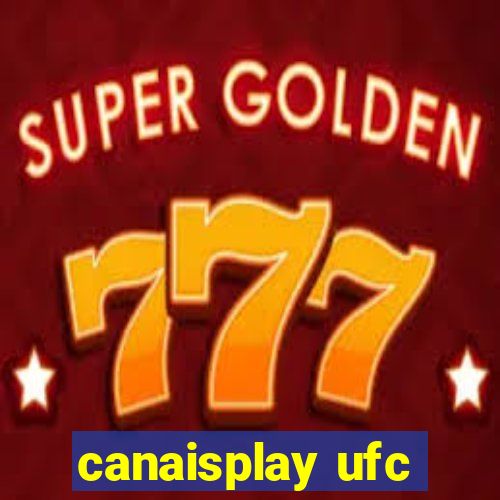 canaisplay ufc