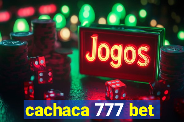 cachaca 777 bet