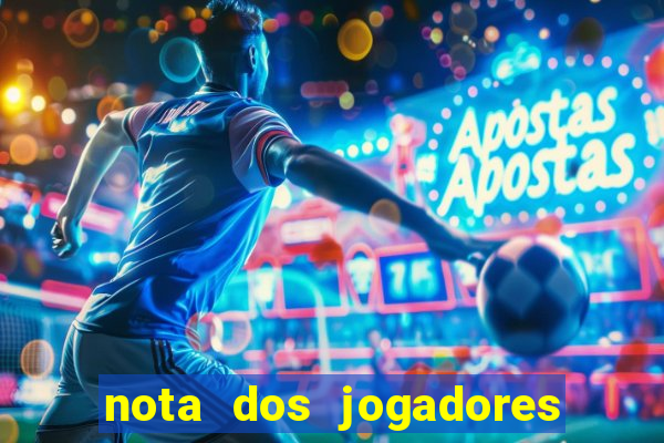 nota dos jogadores do flamengo