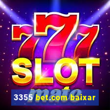 3355 bet.com baixar