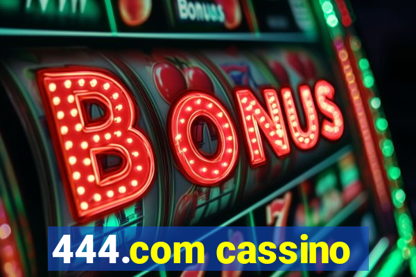 444.com cassino