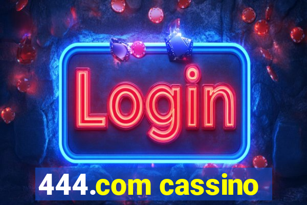 444.com cassino