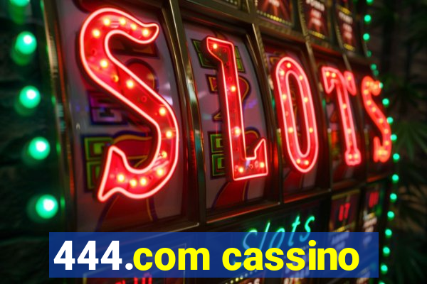 444.com cassino