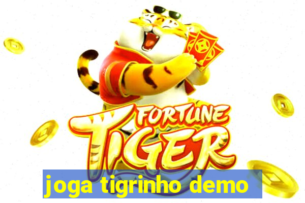 joga tigrinho demo