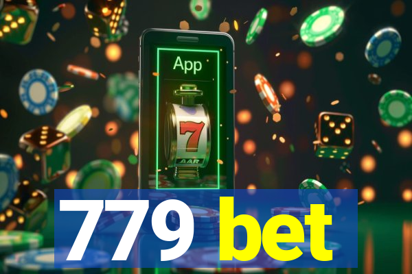 779 bet