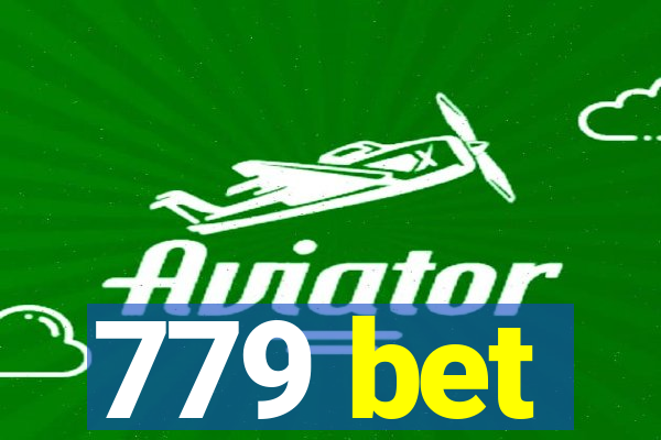 779 bet