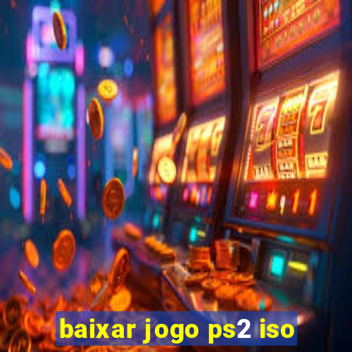 baixar jogo ps2 iso