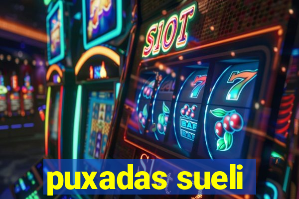 puxadas sueli