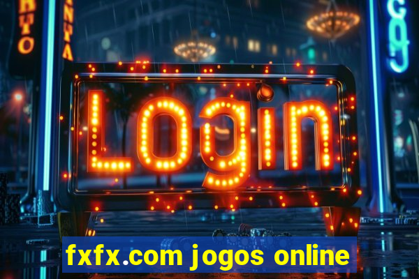 fxfx.com jogos online