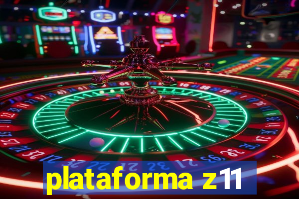 plataforma z11