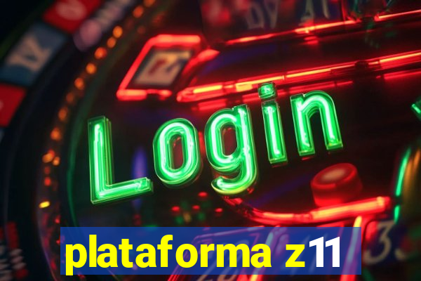 plataforma z11