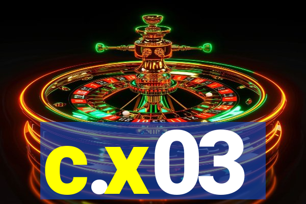 c.x03