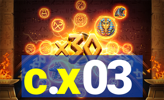 c.x03