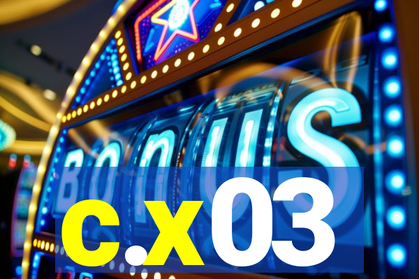 c.x03