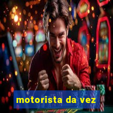 motorista da vez