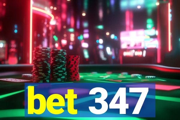 bet 347