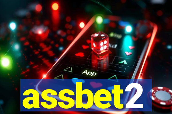 assbet2