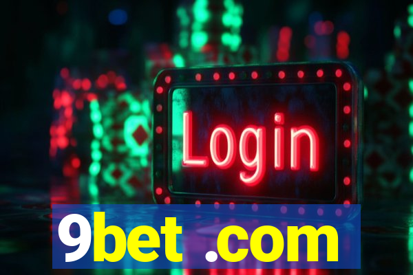 9bet .com