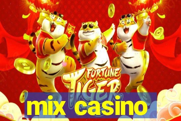 mix casino