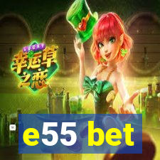 e55 bet