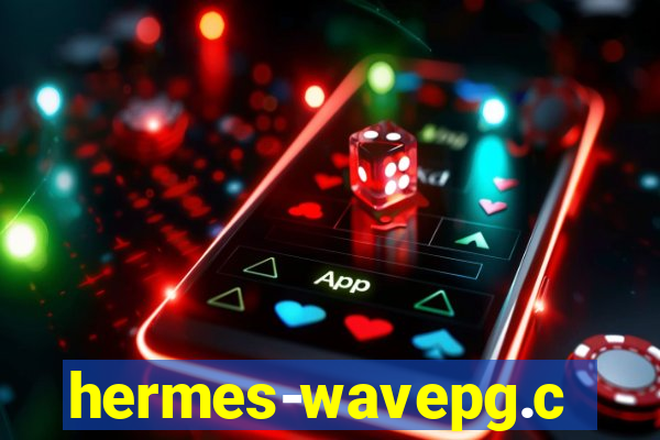 hermes-wavepg.com