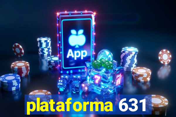 plataforma 631