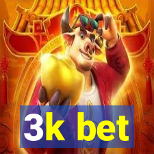 3k bet