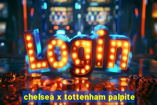 chelsea x tottenham palpite