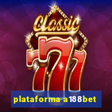 plataforma a188bet