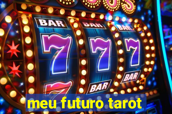 meu futuro tarot