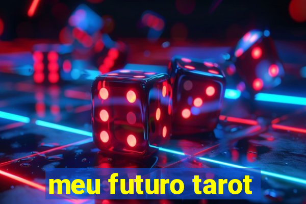 meu futuro tarot