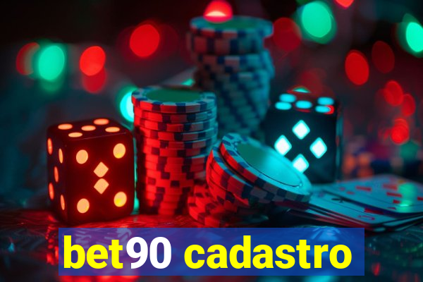 bet90 cadastro