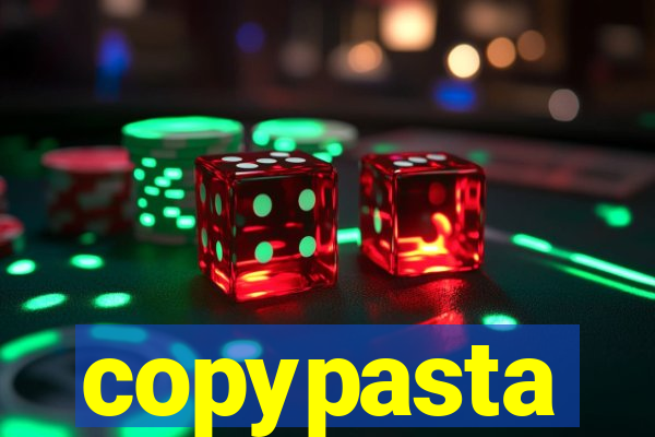 copypasta