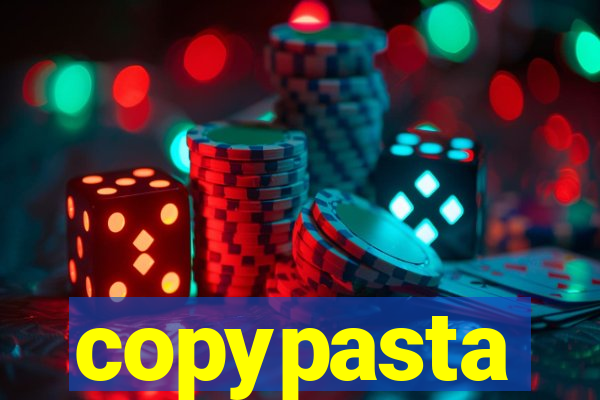 copypasta