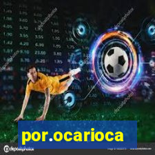 por.ocarioca