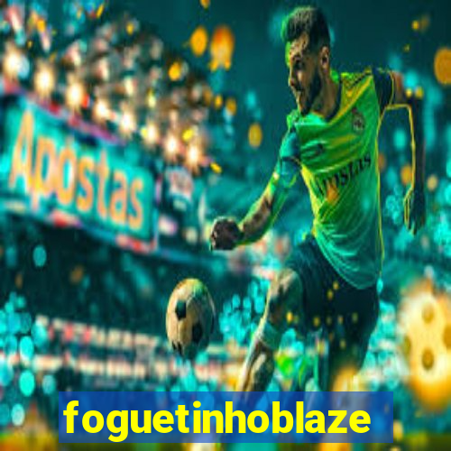 foguetinhoblaze