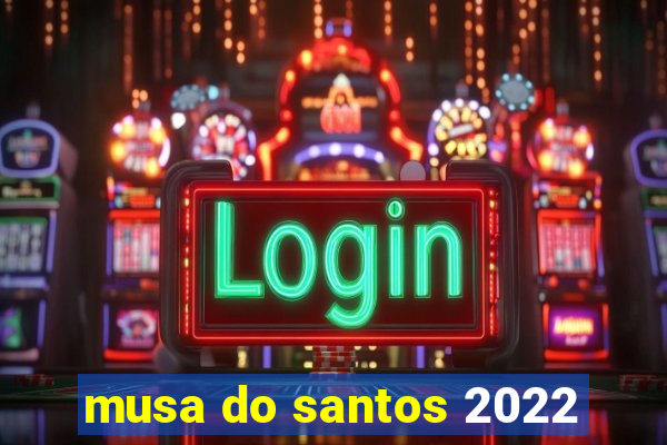 musa do santos 2022