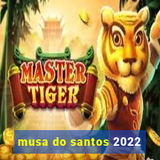 musa do santos 2022