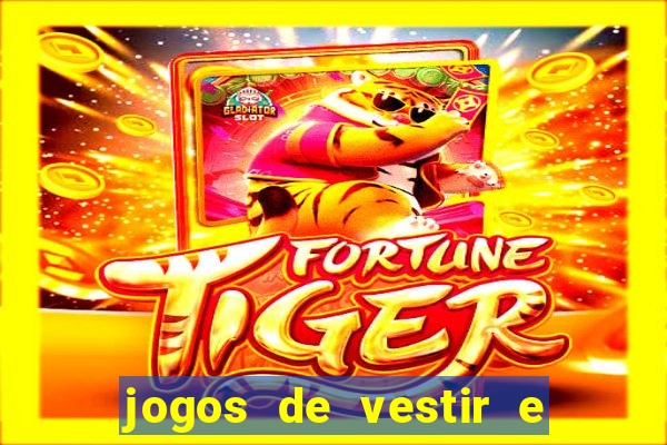 jogos de vestir e maquiar 360