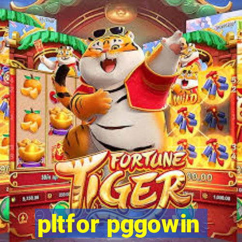 pltfor pggowin