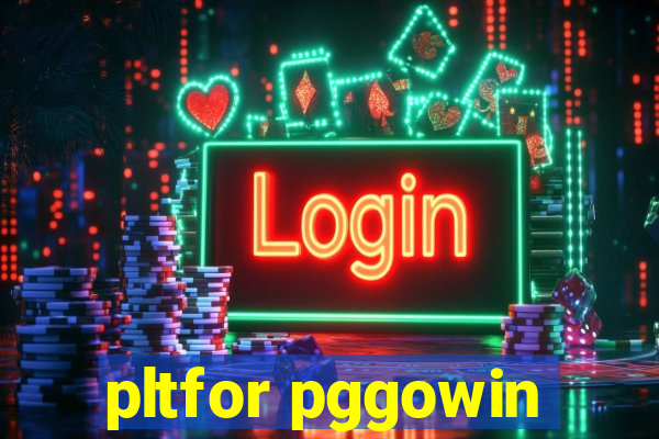 pltfor pggowin